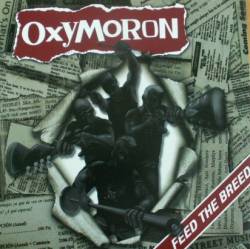 Oxymoron : Feed the Breed